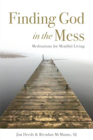 9780829449105 Finding God In The Mess