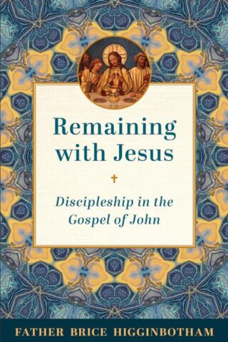 9780829454598 Remaining With Jesus