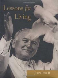 9780829455571 John Paul 2nd Lessons For Living
