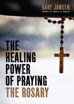 9780829459005 Healing Power Of Praying The Rosary