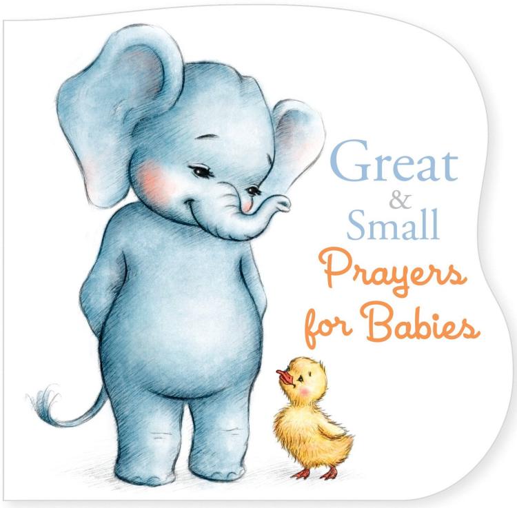 9781535948210 Great And Small Prayers For Babies
