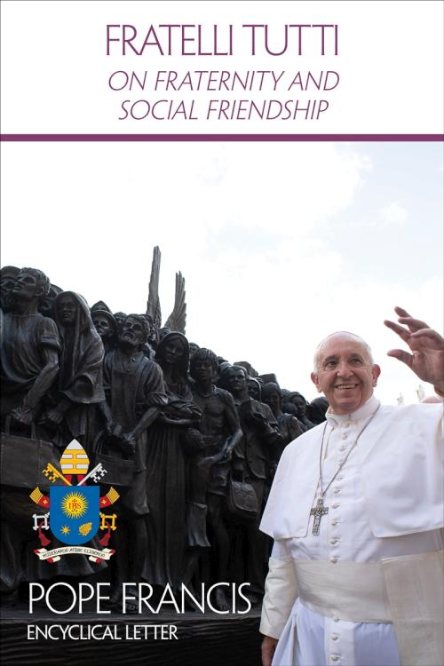 9781601376787 Fratelli Tutti : On Fraternity And Social Friendship - Encyclical Letter