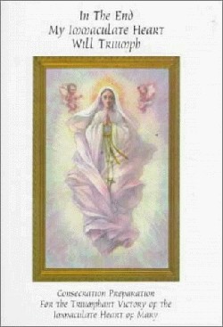 9781882972203 In The End My Immaculate Heart Will Triumph