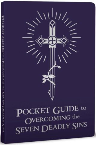 9781935940258 Pocket Guide To Overcoming The Seven Deadly Sins
