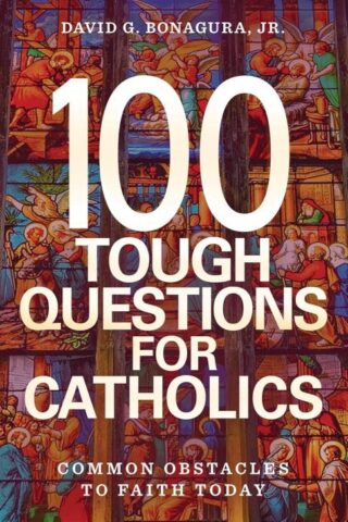 9798889113522 100 Tough Questions For Catholics